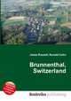 Brunnenthal, Switzerland, Jesse Russell,Ronald Cohn 