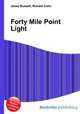 Forty Mile Point Light, Jesse Russell,Ronald Cohn 