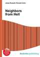 Neighbors from Hell, Jesse Russell,Ronald Cohn 