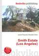 Smith Estate (Los Angeles), Jesse Russell,Ronald Cohn 