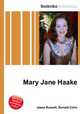 Mary Jane Haake, Jesse Russell,Ronald Cohn 