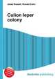 Culion leper colony, Jesse Russell,Ronald Cohn 