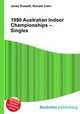 1990 Australian Indoor Championships – Singles, Jesse Russell,Ronald Cohn 