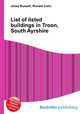 List of listed buildings in Troon, South Ayrshire, Jesse Russell,Ronald Cohn 