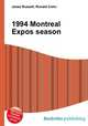 1994 Montreal Expos season, Jesse Russell,Ronald Cohn 