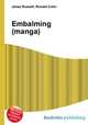 Embalming (manga), Jesse Russell,Ronald Cohn 