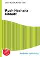 Rosh Hashana kibbutz, Jesse Russell,Ronald Cohn 