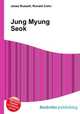 Jung Myung Seok, Jesse Russell,Ronald Cohn 