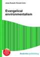 Evangelical environmentalism, Jesse Russell,Ronald Cohn 