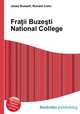 Fratii Buzesti National College, Jesse Russell,Ronald Cohn 