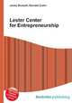 Lester Center for Entrepreneurship, Jesse Russell,Ronald Cohn 
