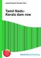 Tamil Nadu-Kerala dam row, Jesse Russell,Ronald Cohn 
