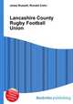 Lancashire County Rugby Football Union, Jesse Russell,Ronald Cohn 