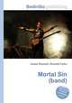Mortal Sin (band), Jesse Russell,Ronald Cohn 