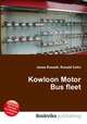 Kowloon Motor Bus fleet, Jesse Russell,Ronald Cohn 