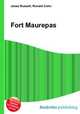 Fort Maurepas, Jesse Russell,Ronald Cohn 