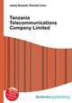 Tanzania Telecommunications Company Limited, Jesse Russell,Ronald Cohn 