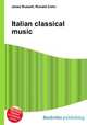Italian classical music, Jesse Russell,Ronald Cohn 