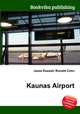 Kaunas Airport, Jesse Russell,Ronald Cohn 