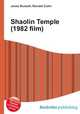 Shaolin Temple (1982 film), Jesse Russell,Ronald Cohn 