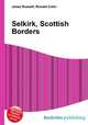 Selkirk, Scottish Borders, Jesse Russell,Ronald Cohn 