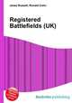 Registered Battlefields (UK), Jesse Russell,Ronald Cohn 