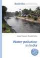 Water pollution in India, Jesse Russell,Ronald Cohn 