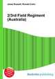 2/3rd Field Regiment (Australia), Jesse Russell,Ronald Cohn 