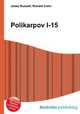 Polikarpov I-15, Jesse Russell,Ronald Cohn 