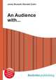 An Audience with..., Jesse Russell,Ronald Cohn 