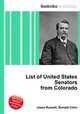 List of United States Senators from Colorado, Jesse Russell,Ronald Cohn 