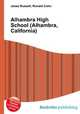 Alhambra High School (Alhambra, California), Jesse Russell,Ronald Cohn 