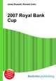 2007 Royal Bank Cup, Jesse Russell,Ronald Cohn 