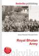 Royal Bhutan Army, Jesse Russell,Ronald Cohn 