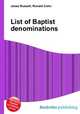 List of Baptist denominations, Jesse Russell,Ronald Cohn 
