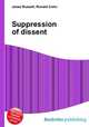 Suppression of dissent, Jesse Russell,Ronald Cohn 
