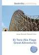 El Toro (Six Flags Great Adventure), Jesse Russell,Ronald Cohn 