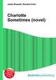 Charlotte Sometimes (novel), Jesse Russell,Ronald Cohn 