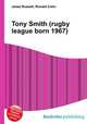 Tony Smith (rugby league born 1967), Jesse Russell,Ronald Cohn 