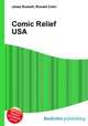 Comic Relief USA, Jesse Russell,Ronald Cohn 