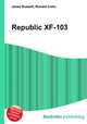 Republic XF-103, Jesse Russell,Ronald Cohn 