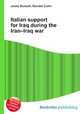 Italian support for Iraq during the Iran–Iraq war, Jesse Russell,Ronald Cohn 