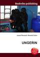 UNGERIN, Jesse Russell,Ronald Cohn 