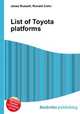 List of Toyota platforms, Jesse Russell,Ronald Cohn 