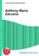 Anthony Maria Zaccaria, Jesse Russell,Ronald Cohn 