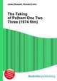 The Taking of Pelham One Two Three (1974 film), Jesse Russell,Ronald Cohn 