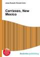 Carrizozo, New Mexico, Jesse Russell,Ronald Cohn 