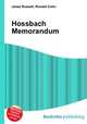 Hossbach Memorandum, Jesse Russell,Ronald Cohn 