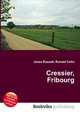 Cressier, Fribourg, Jesse Russell,Ronald Cohn 