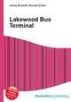 Lakewood Bus Terminal, Jesse Russell,Ronald Cohn 